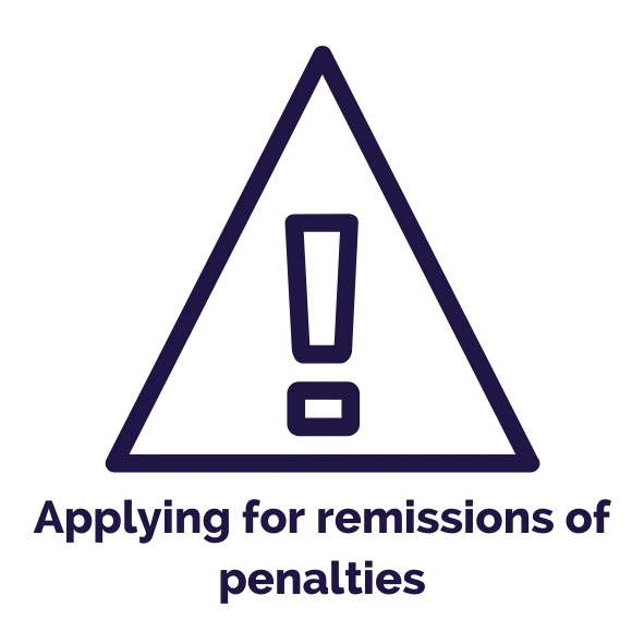 Applying for remissions of penalties