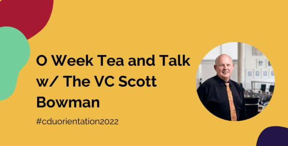 O-Week Tea and Talk with the VC Scott Bowman