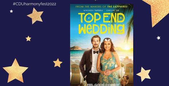 Movie Night: Top End Wedding Alice Springs Campus 23 March 2022 at 6pm