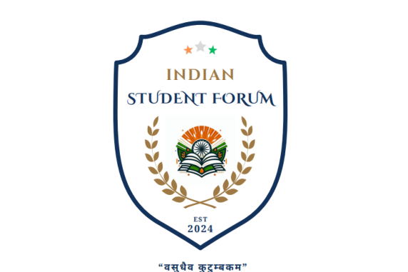 Logo of the Indian Student Forum established in 2024. The shield-shaped emblem features an open book with the Indian tricolor behind it, symbolizing knowledge and national pride. The logo is flanked by golden laurel branches and has the text 'Indian Student Forum' written above the book. The phrase 'वसुधैव कुटुम्बकम्' is inscribed at the bottom, reflecting the global unity ethos